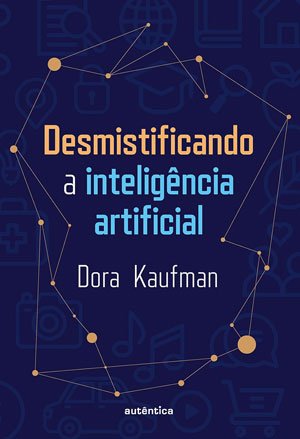 Livro Desmistificando a inteligência artificial