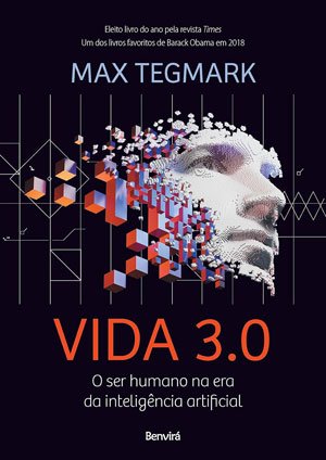Livro Vida 3.0: O ser humano na era da inteligência artificial (Autor: Max Tegmark)